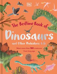 Produktbild: Lomax, D: Bedtime Book of Dinosaurs and Other Prehistoric Li