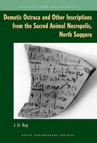 Produktbild: Demotic Ostraca and Other Inscriptions from the Sacred Animal Necropolis, North Saqqara