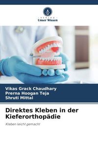 Produktbild: Direktes Kleben in der Kieferorthop&auml;die