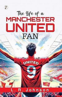 Produktbild: The Life of a Manchester United Fan