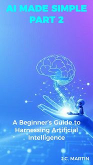 Produktbild: AI Made Simple: Part 2 (AI Made Simple Series, #2)