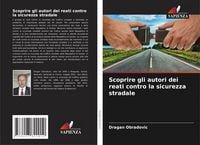 Produktbild: Scoprire gli autori dei reati contro la sicurezza stradale