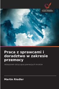 Produktbild: Praca z sprawcami i doradztwo w zakresie przemocy