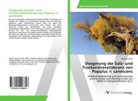 Produktbild: Steigerung der Salz- und Trockenstresstoleranz von Populus &times; canescens