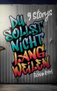 Produktbild: Du sollst nicht langweilen