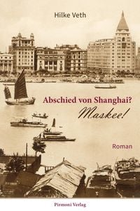 Produktbild: Abschied von Shanghai?