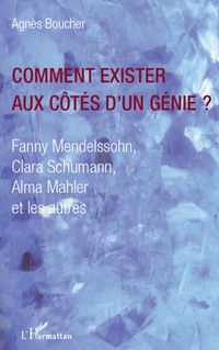Produktbild: Comment exister aux c&ocirc;t&eacute;s d'un g&eacute;nie ?