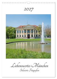 Produktbild: Liebenswertes M&uuml;nchen - Stilisierte Fotografien (Wandkalender 2027 DIN A3 hoch), CALVENDO Monatskalender