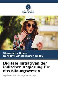 Produktbild: Digitale Initiativen der indischen Regierung f&uuml;r das Bildungswesen