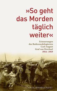 Produktbild: &bdquo;So geht das Morden t&auml;glich weiter&ldquo;