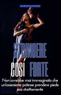 Produktbild: Stringere Cos&igrave; Forte