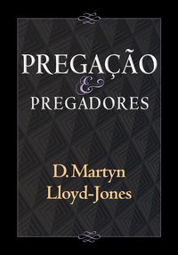 Produktbild: Prega&ccedil;&atilde;o e pregadores