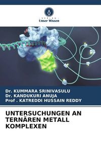 Produktbild: Untersuchungen An Tern&auml;ren Metall Komplexen