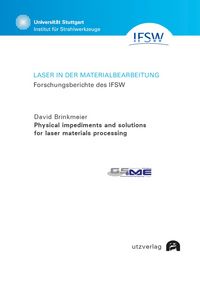 Produktbild: Physical impediments and solutions for laser materials processing
