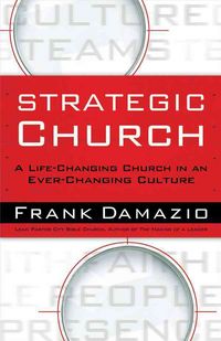 Produktbild: Strategic Church: A Life-Changing Church in an Ever-Changing Culture