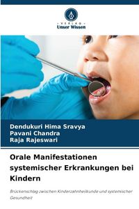 Produktbild: Orale Manifestationen systemischer Erkrankungen bei Kindern