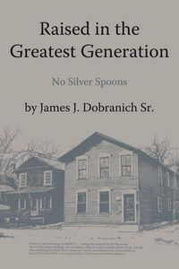 Produktbild: Raised in the Greatest Generation