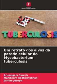Produktbild: Um retrato dos alvos da parede celular do Mycobacterium tuberculosis