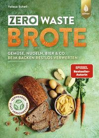 Zero Waste-Brote von Valesa Schell