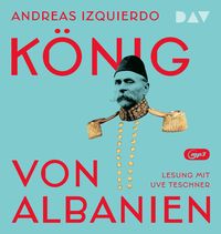 Produktbild: K&ouml;nig von Albanien
