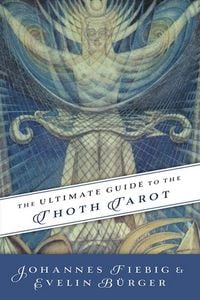 Produktbild: The Ultimate Guide to the Thoth Tarot
