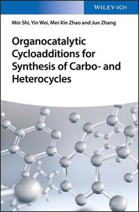 Produktbild: Organocatalytic Cycloadditions for Synthesis of Carbo- and Heterocycles