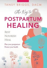 Produktbild: The Key to Postpartum Healing