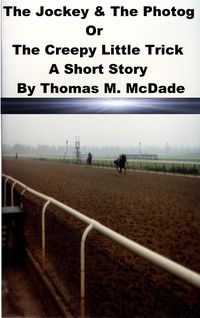 Produktbild: The Jockey & the Photog or the Creepy Little Trick