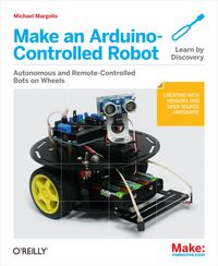 Produktbild: Make an Arduino-Controlled Robot