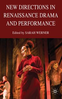 Produktbild: New Directions in Renaissance Drama and Performance Studies