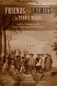 Produktbild: Friends and Enemies in Penn's Woods