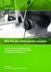 Produktbild: Wie Kinder Videospiele erleben