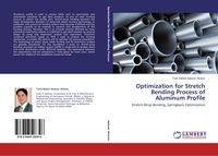 Produktbild: Optimization for Stretch Bending Process of Aluminum Profile