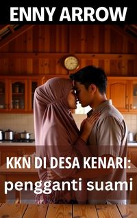 Produktbild: KKN di Desa Kenari: Pengganti Suami (Seri KKN)