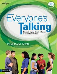 Produktbild: Everyone's Talking: Stories to Engage Middle Schoolers in Social Conversation