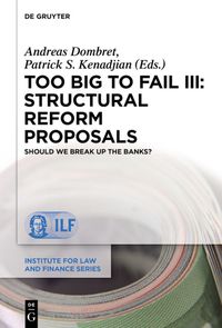 Produktbild: Too Big to Fail III: Structural Reform Proposals
