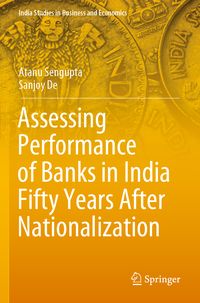 Produktbild: Assessing Performance of Banks in India Fifty Years After Nationalization