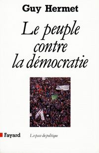 Produktbild: Le Peuple contre la d&eacute;mocratie