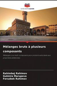 Produktbild: M&eacute;langes bruts &agrave; plusieurs composants