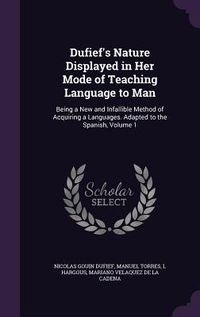 Produktbild: Dufief's Nature Displayed in Her Mode of Teaching Language to Man