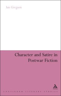 Produktbild: Character and Satire in Post War Fiction