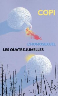 Produktbild: L'homosexuel. Suivi de Les quatre jumelles
