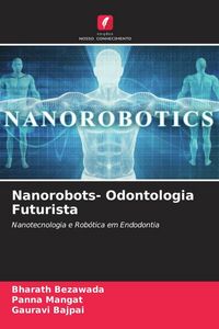 Produktbild: Nanorobots- Odontologia Futurista
