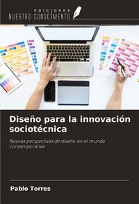 Produktbild: Dise&ntilde;o para la innovaci&oacute;n sociot&eacute;cnica