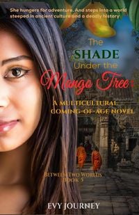 Produktbild: The Shade Under the Mango Tree (Between Two Worlds, #5)