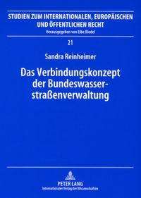 Produktbild: Das Verbindungskonzept der Bundeswasserstra&szlig;enverwaltung