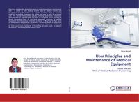 Produktbild: User Principles and Maintenance of Medical Equipment