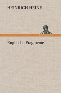 Bild vom Artikel Englische Fragmente vom Autor Heinrich Heine
