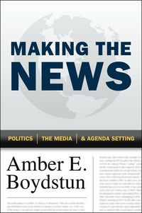 Produktbild: Boydstun, A: Making the News