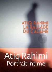Produktbild: La ballade du Calame : portrait intime